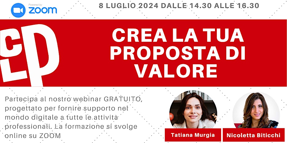 Webinar di luglio 2024: “Crea la tua proposta di valore”